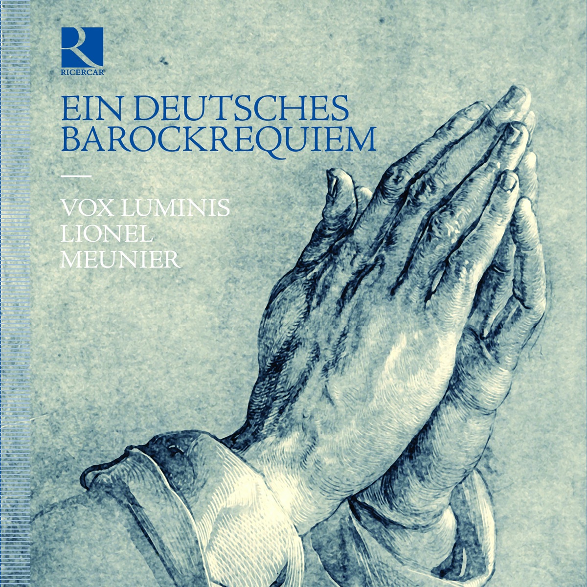 Ein Deutsches Barockrequiem by Vox Luminis & Lionel Meunier album cover