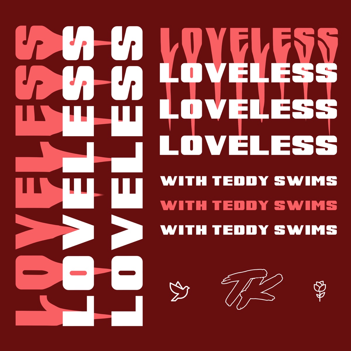 Loveless - Single by TELYKAST & Teddy Swims album cover