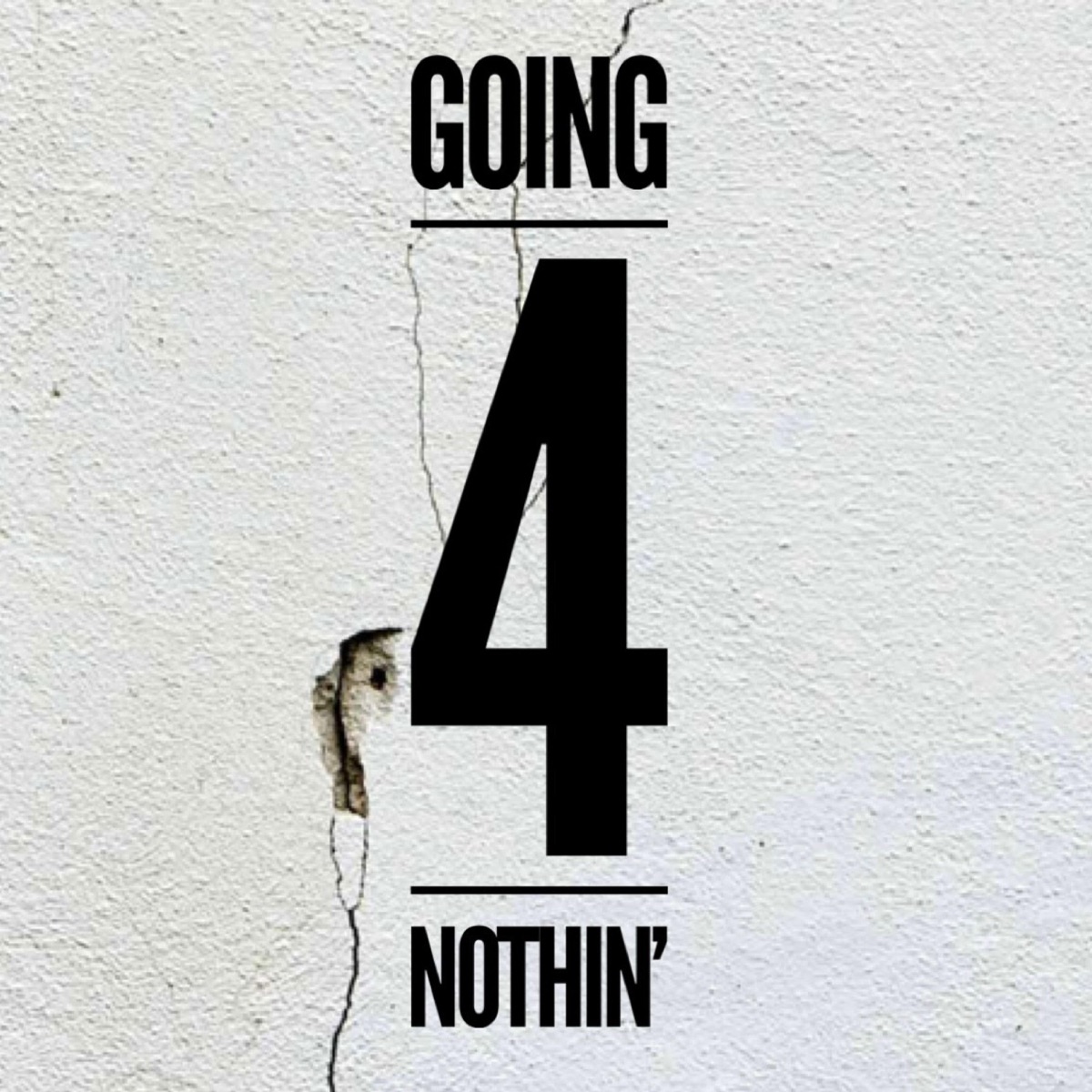 Going 4 Nothin' - Single by Dee Grant album cover