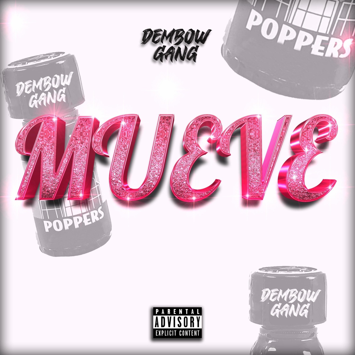Mueve Eso Ñengo - Single by La Dembow Gang album cover