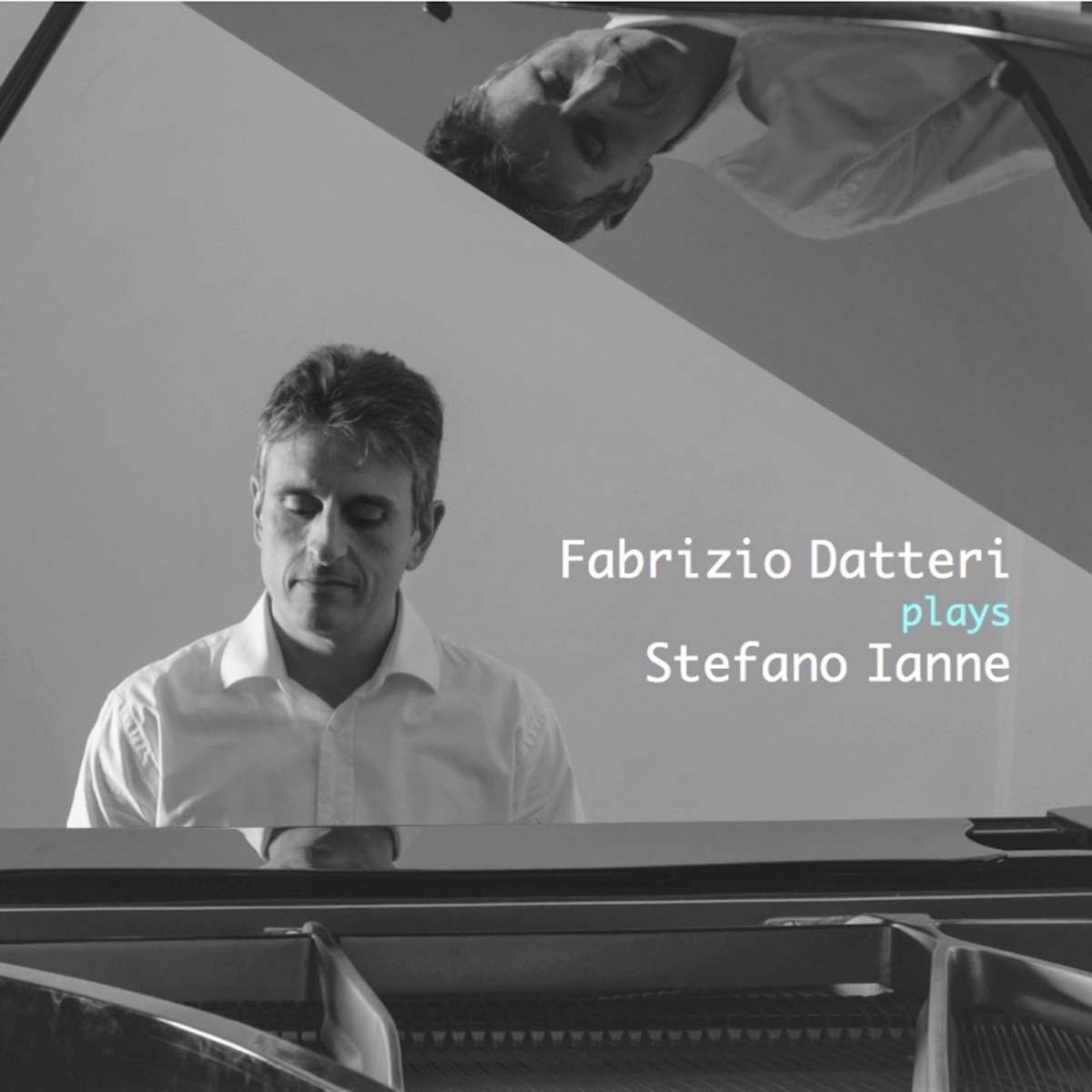 Fabrizio Datteri Plays Stefano Ianne - Single by Stefano Ianne & Fabrizio Datteri album cover