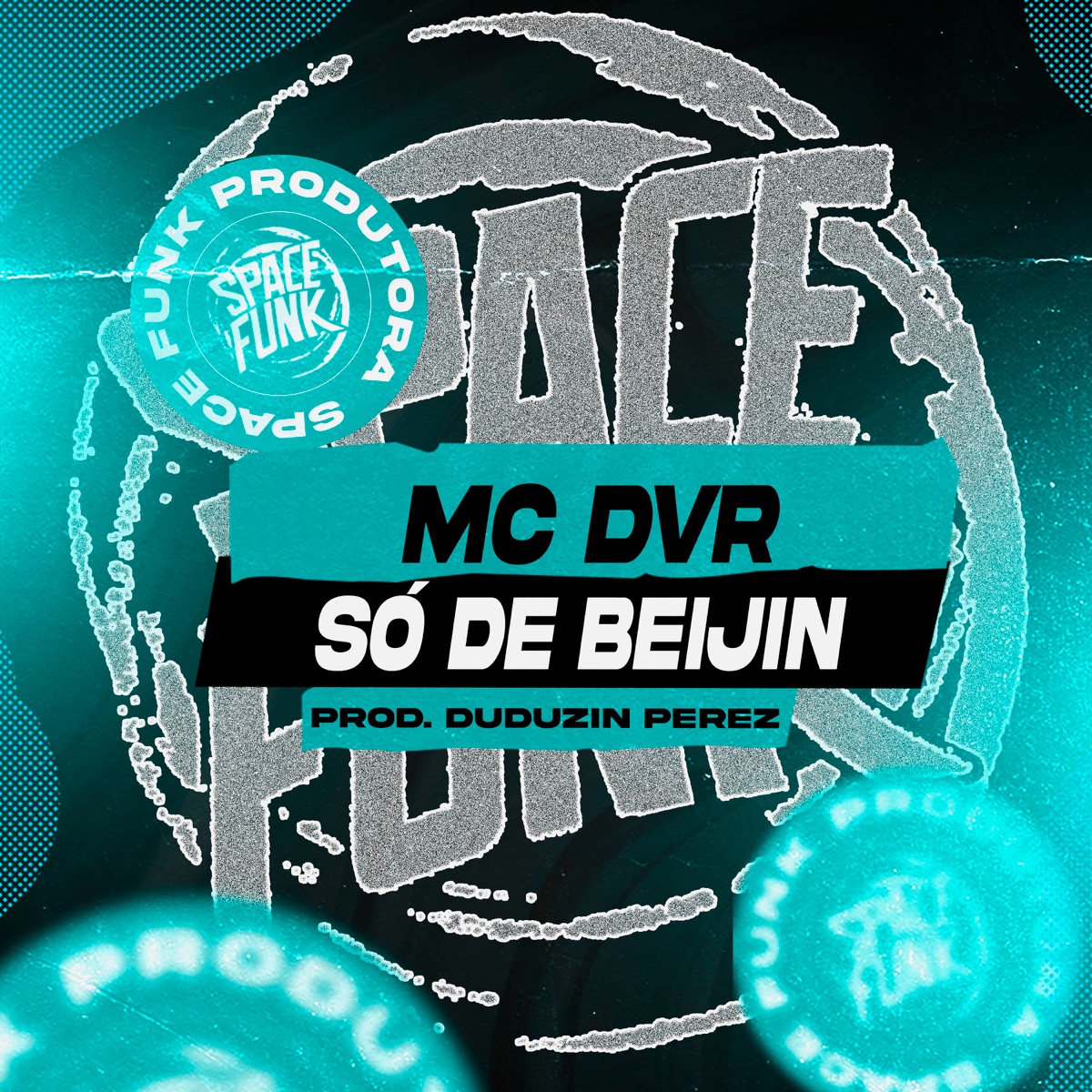 Só de Beijin - Single by Mc DVR album cover