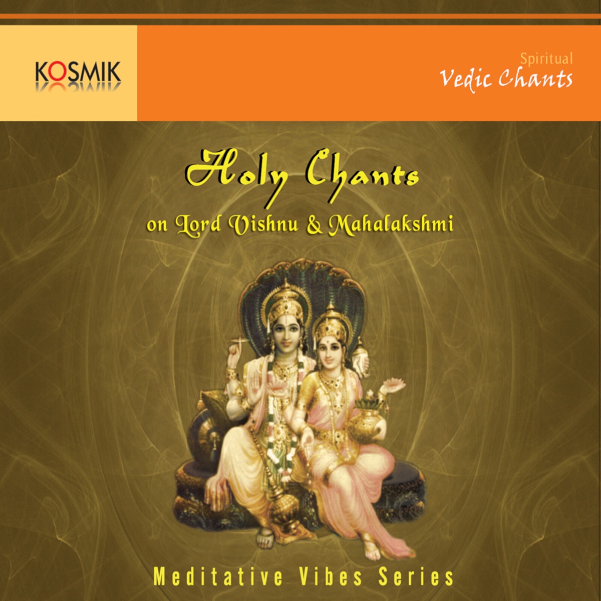 Holy Chants On Vishnu And Mahalakshmi by Stephen Devassy album cover