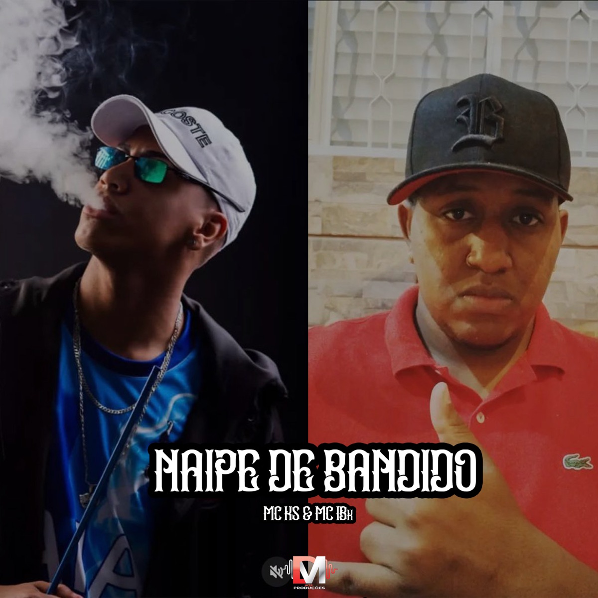Naipe de Bandido - Single by Mc Ibk & MC KS album cover
