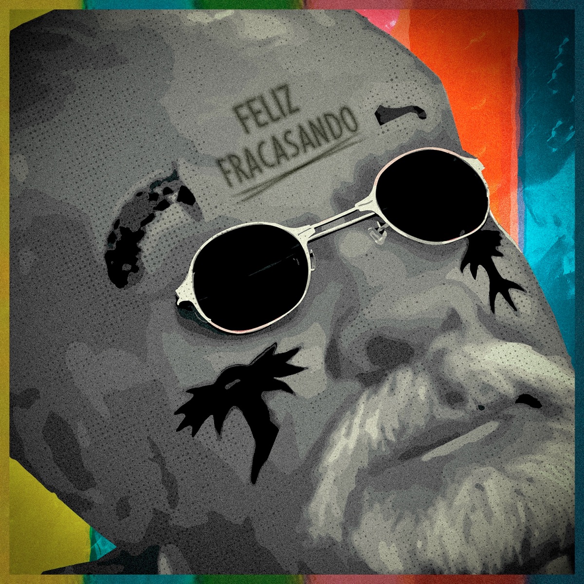 Feliz Fracasando (feat. Teko) - Single by Poetas Puestos, el10 & Charly Efe album cover