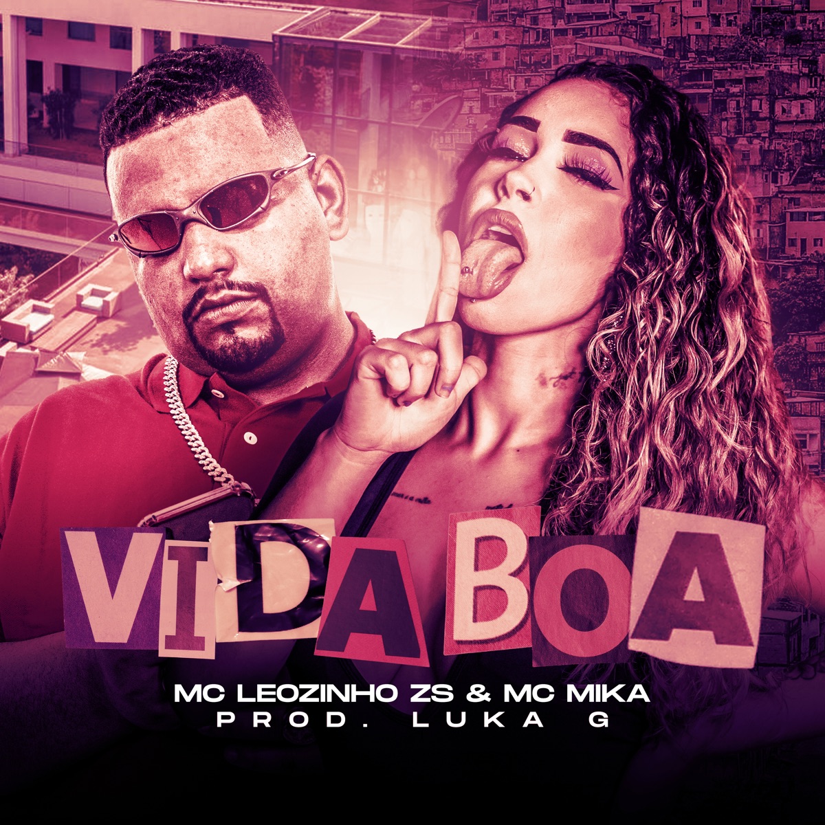 Vida Boa (feat. Tropa da W&S & Dj Luan Gomes) - Single by MC Leozinho ZS & Mc Mika album cover