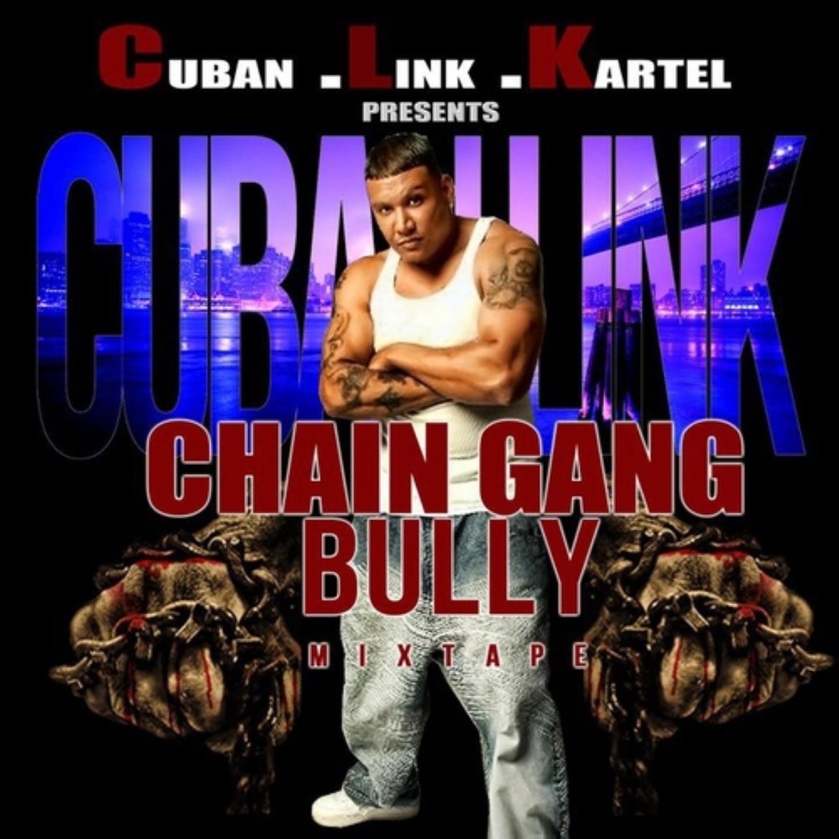 Chain Gang Bully Mixtape by Cuban Link album cover