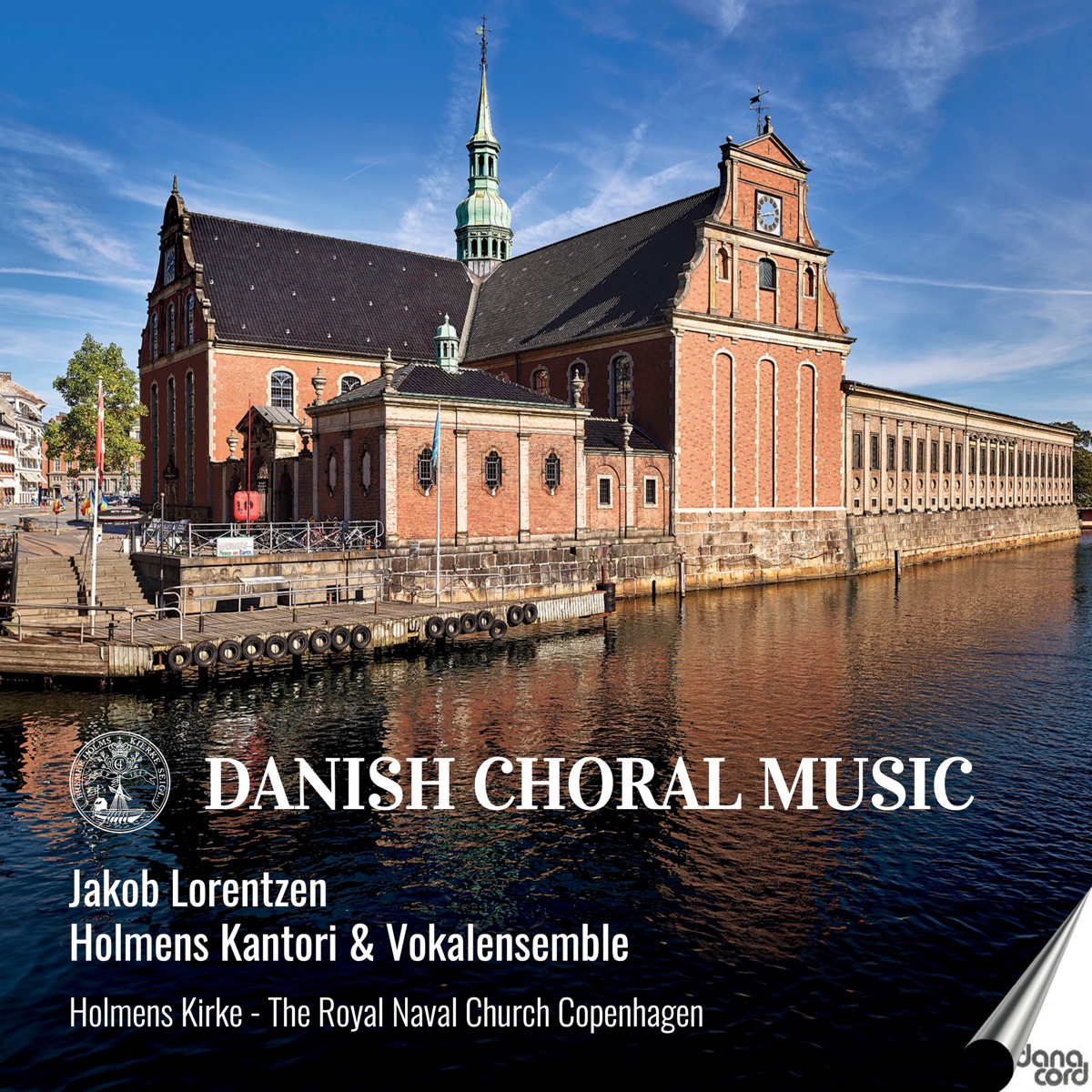 Danish Choral Music by Jakob Lorentzen, Holmens Kantori & Holmens Vokalensemble album cover
