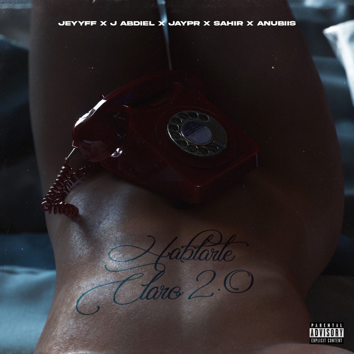 Hablarte Claro 2.0 (feat. Jay PR & Anubiis) - Single by JEYYFF, Sahir & J Abdiel album cover