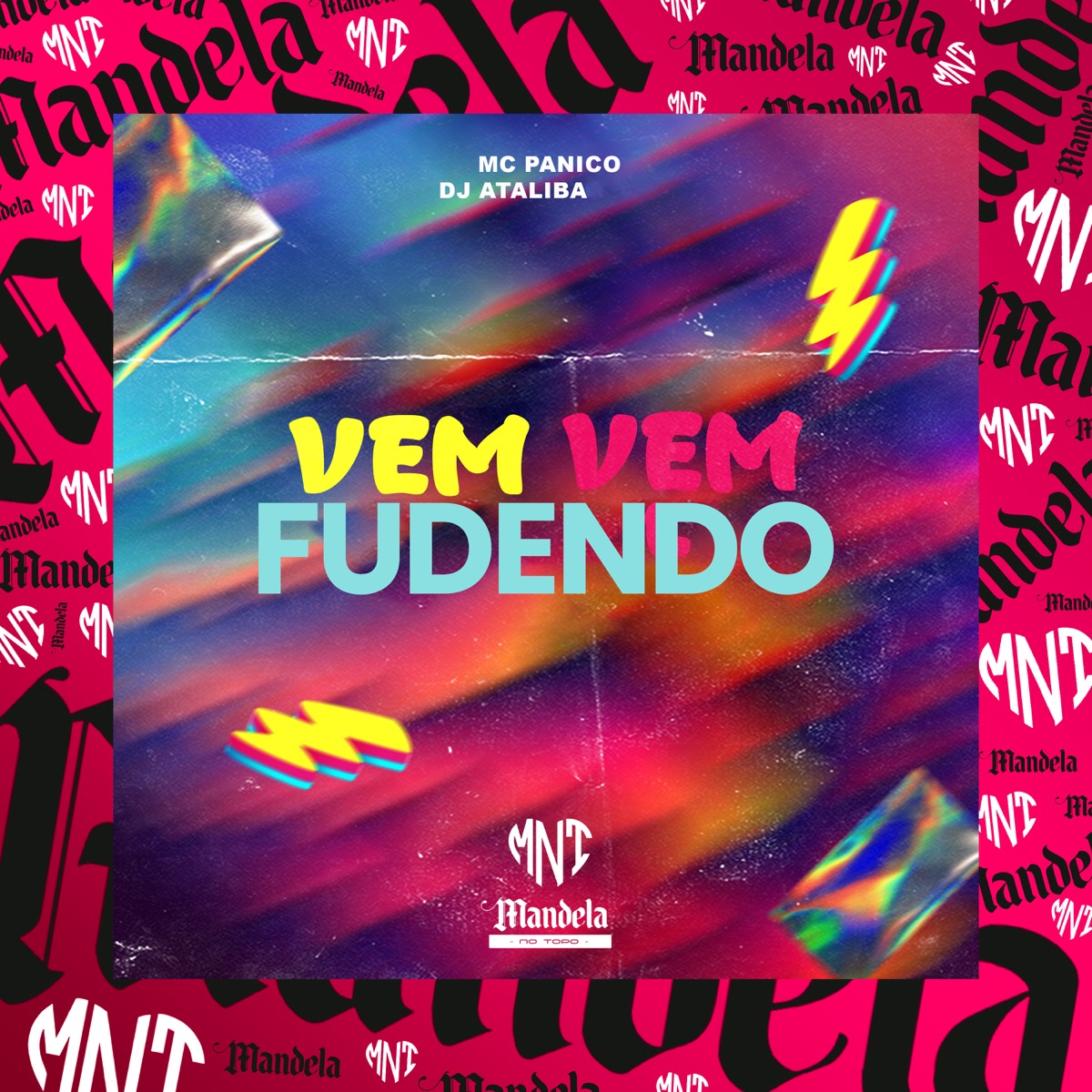 Vem Vem Fudendo (feat. MC Pânico) - Single by DJ Ataliba album cover