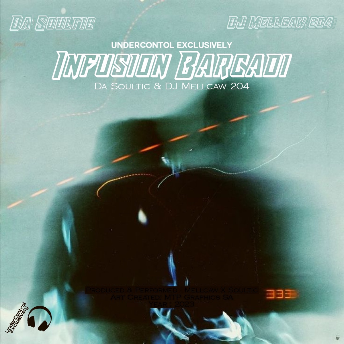 Infusion Barcadi - Single by DJ Mellcaw 204 & Da Soultic album cover