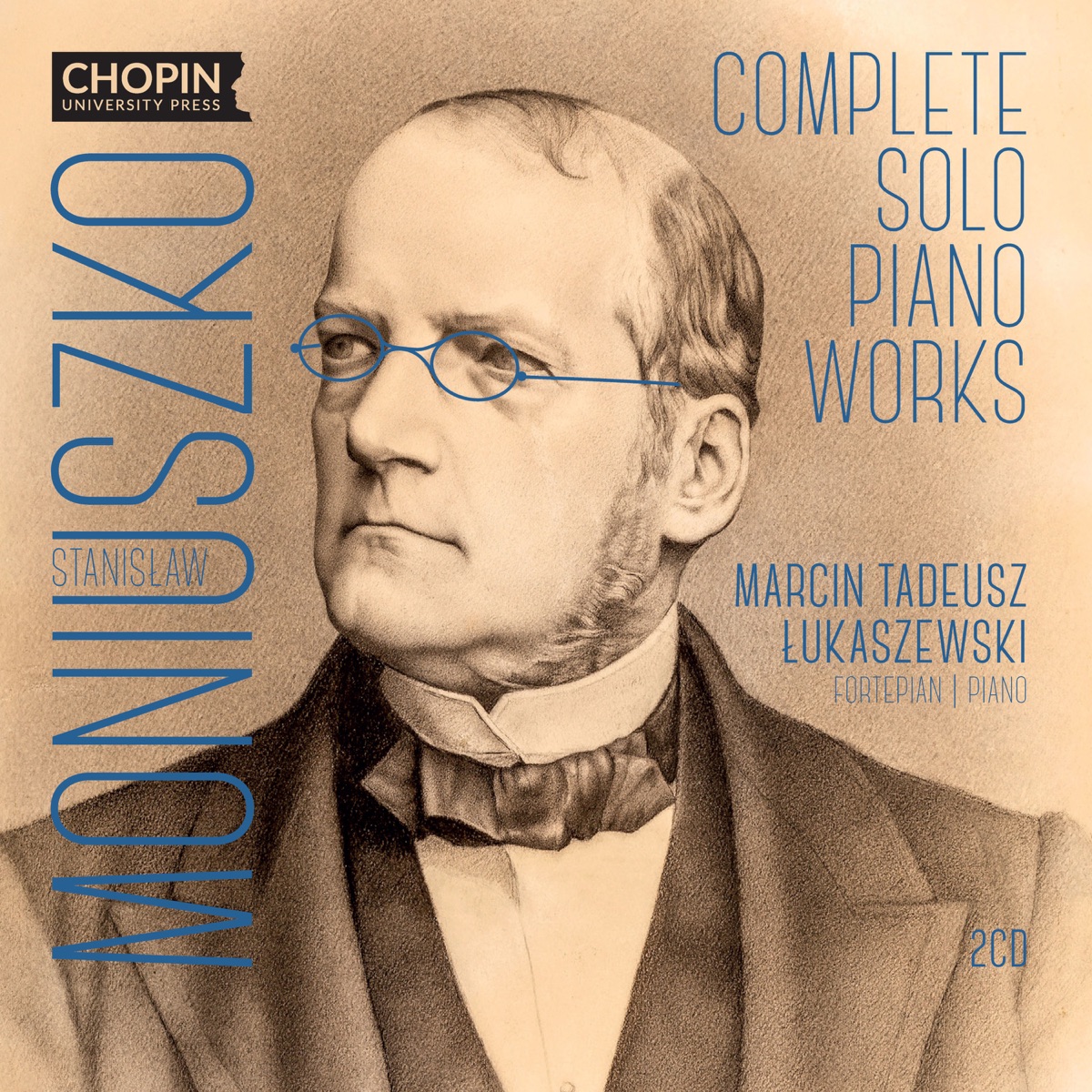 Stanisław Moniuszko: Complete Solo Piano Works by Chopin University Press & Marcin Tadeusz Łukaszewski album cover