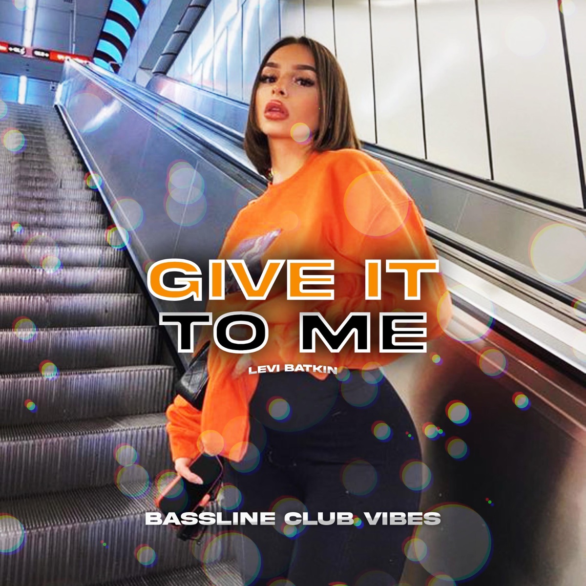 Give It To Me (feat. Levi Batkin) - Single by Bassline Club Vibes album cover