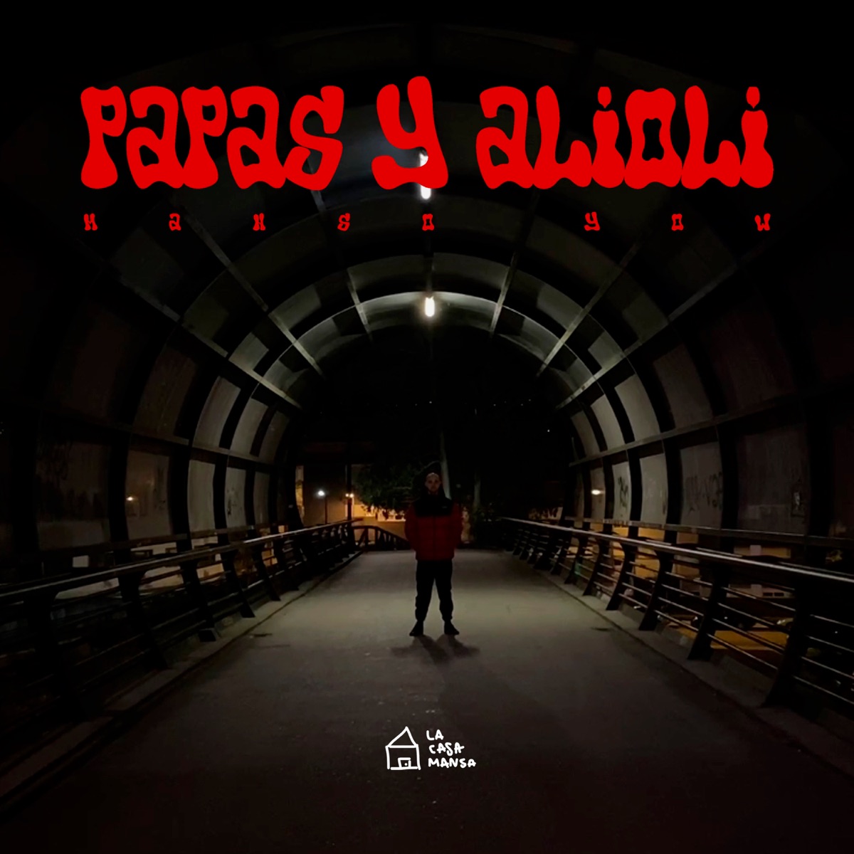 Papas y Alioli - Single by Manso Yow & La Casa Mansa album cover