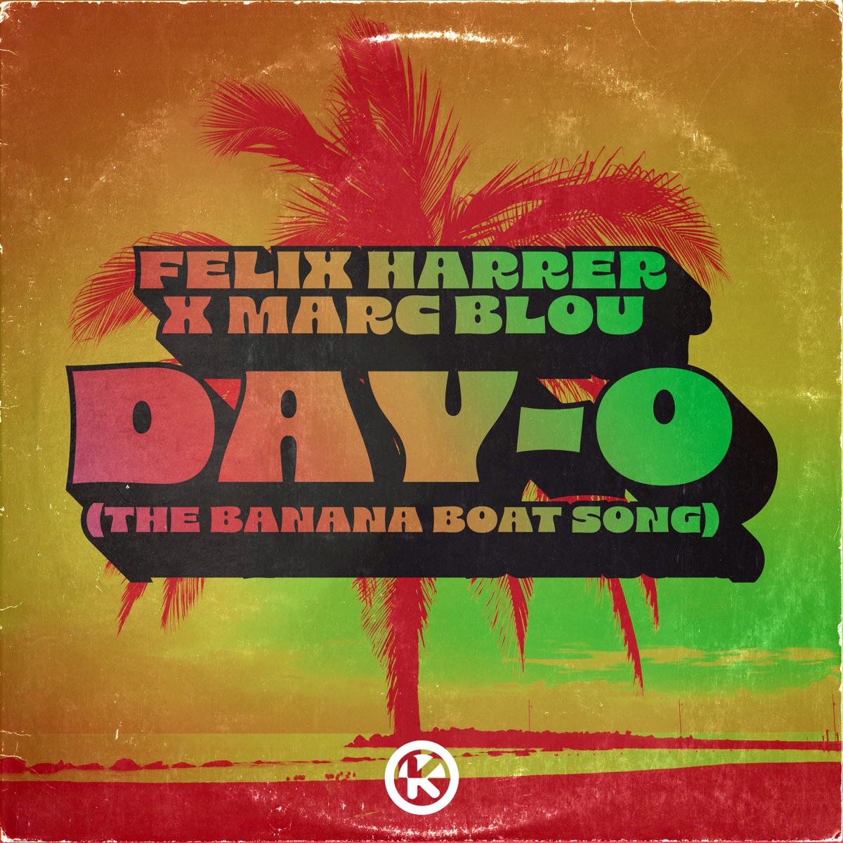 Day-O (The Banana Boat Song) - Single by Felix Harrer & Marc Blou album cover