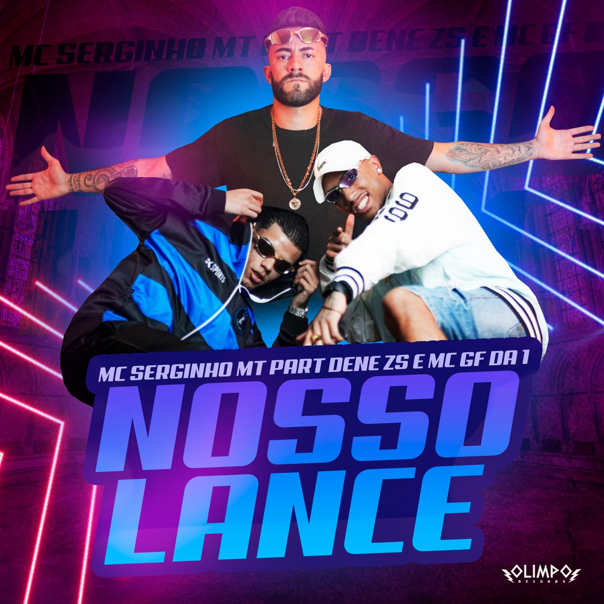 Nosso Lance (feat. MC's Dene zs & GFDa1) - Single by Mc Serginho MT album cover