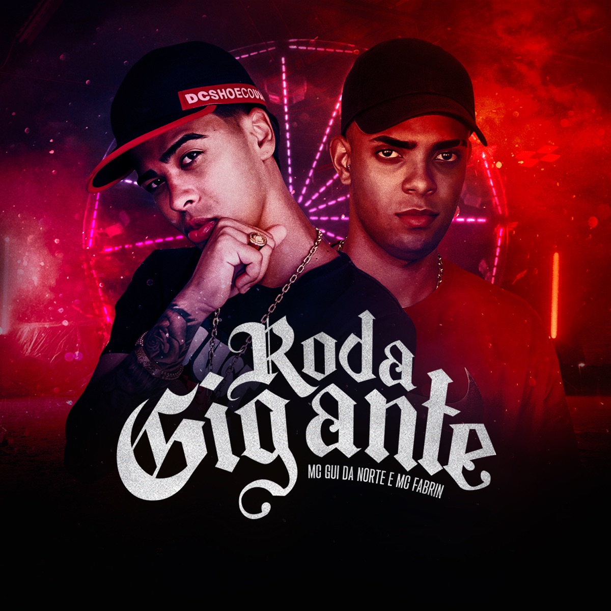 Roda Gigante - Single by MC Fabrin & MC Gui Da Norte album cover