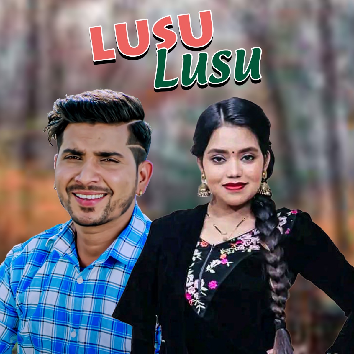 Lusu Lusu - Single by Roshan Gaire & Shanti Shree Pariyar album cover