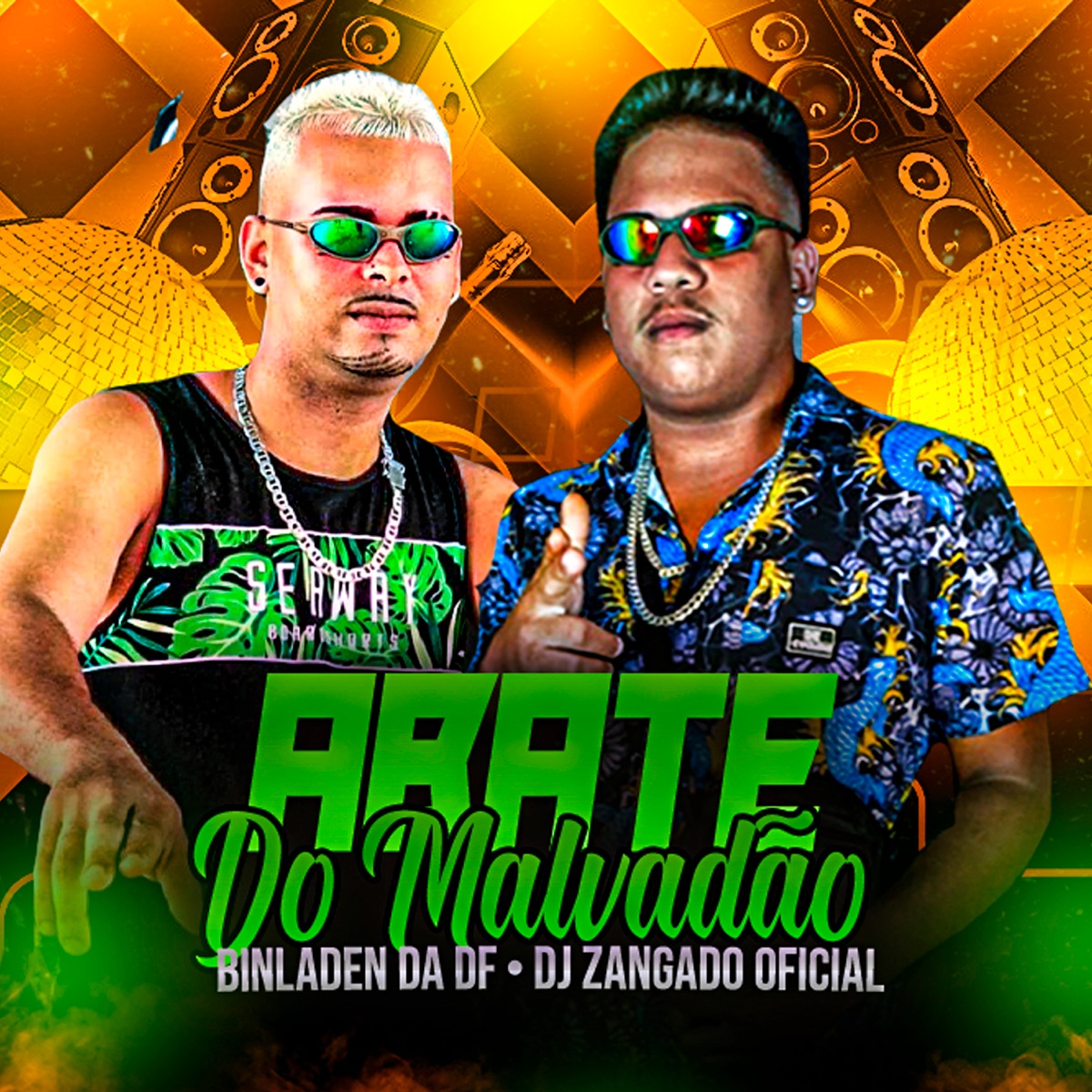 Abate do Malvadão - Single by DJ ZANGADO OFICIAL & mc bin laden da df album cover