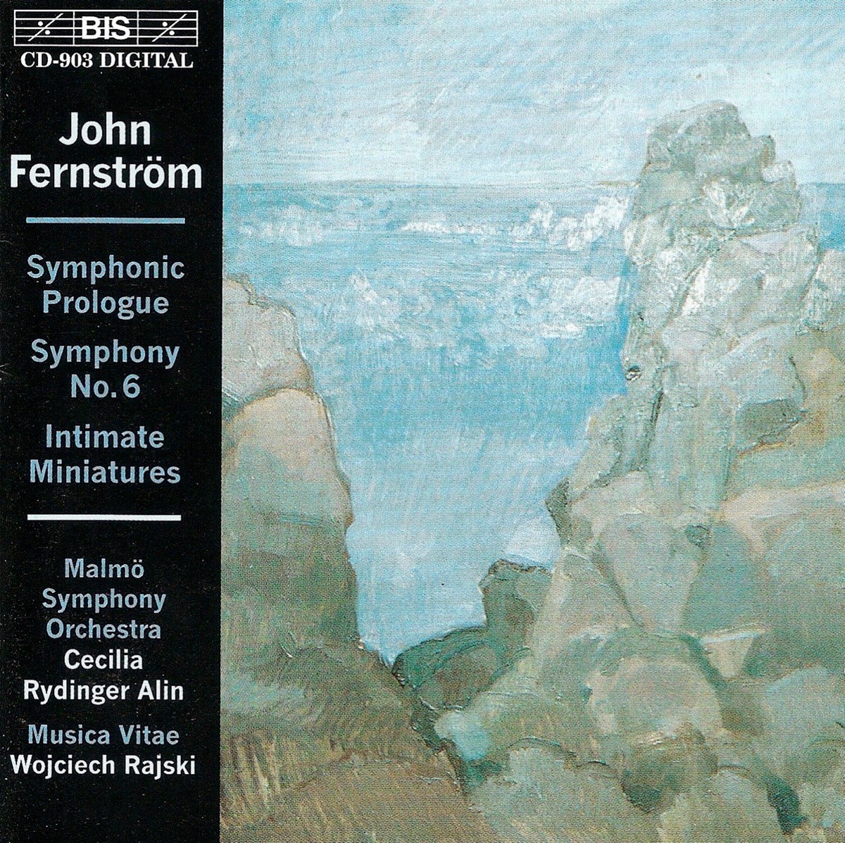 Fernstrom: Symphony No. 6 / Intimate Miniatures / Symphonic Prologue by Malmö Symphony Orchestra, Wojciech Rajski, Cecilia Rydinger Alin & Musica Vitae album cover