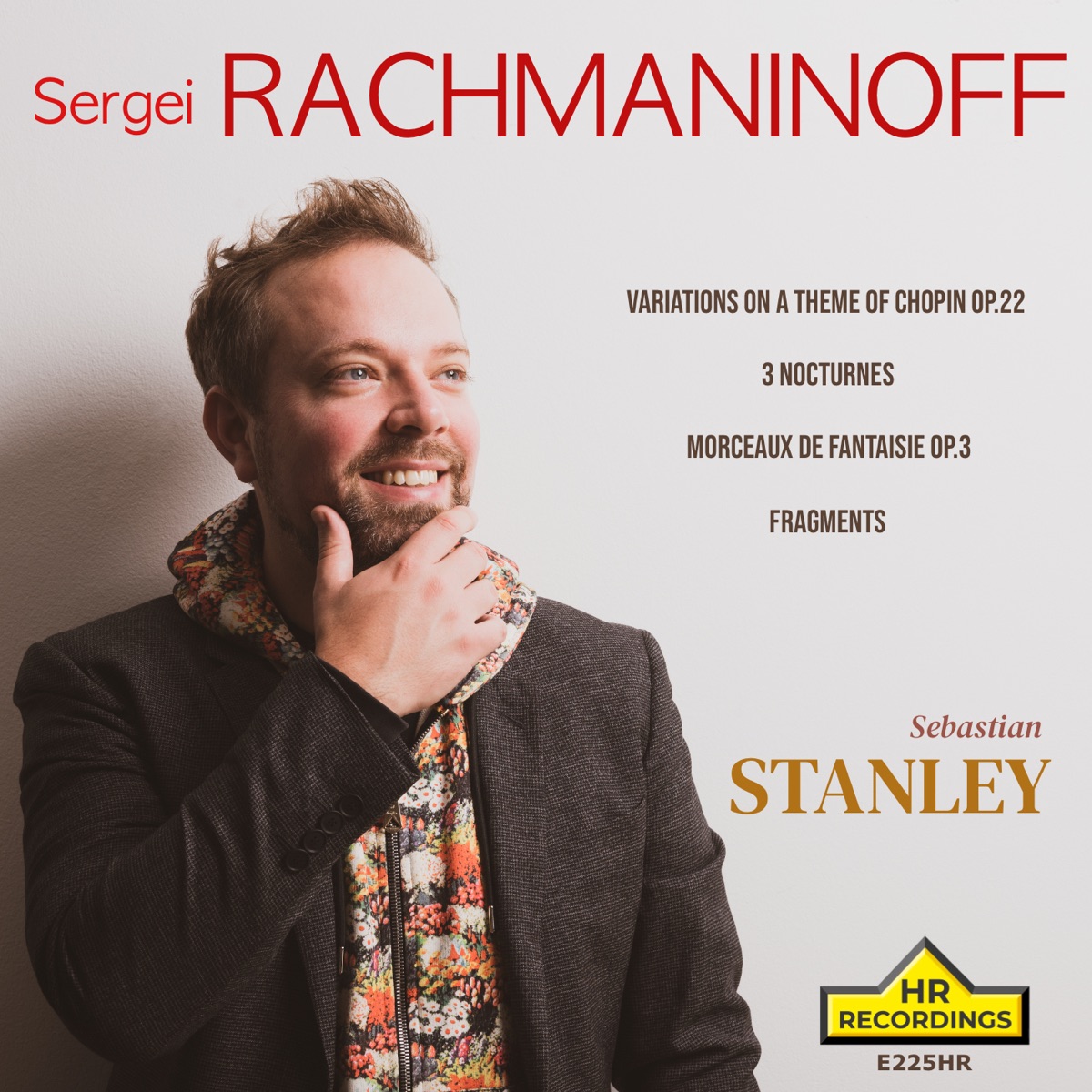 Rachmaninoff: Variations on a Theme of Chopin, Op. 22, 3 Nocturnes, Morceaux de fantaisie, Op. 3 & Fragments by Sebastian Stanley album cover