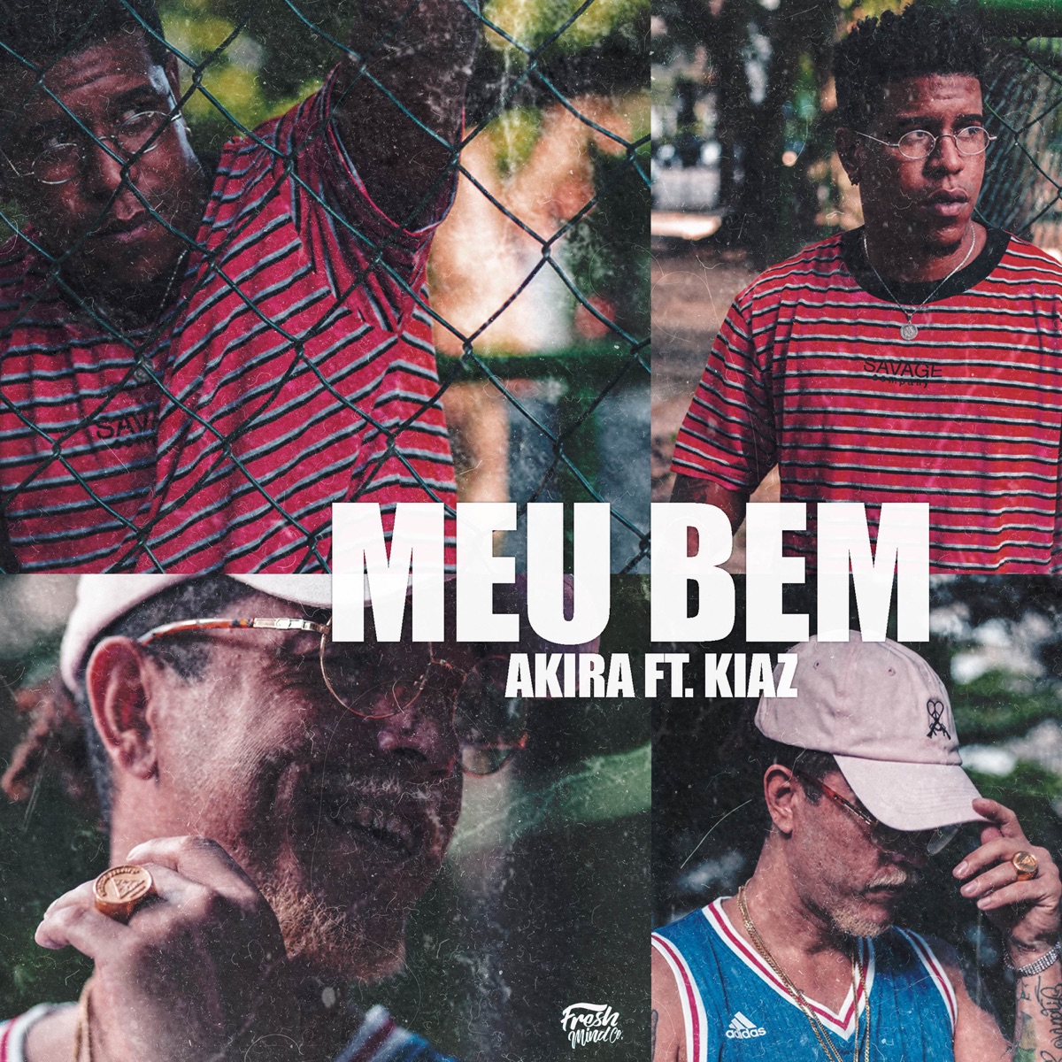 Meu Bem - Single by Fresh Mind Co. & Akira Presidente album cover