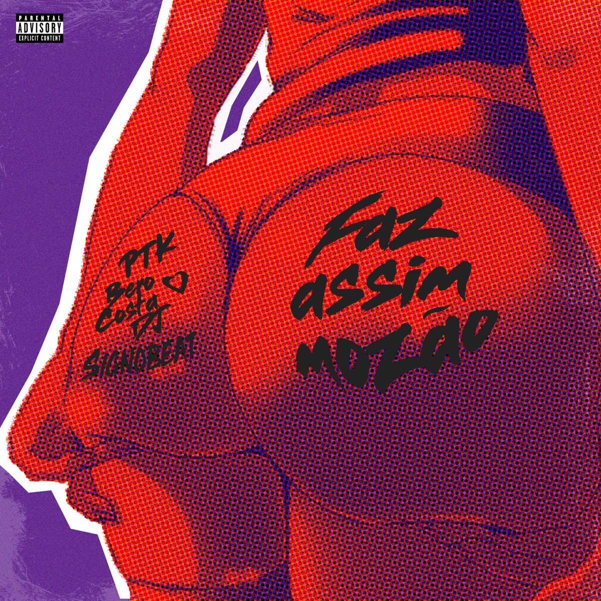 Faz Assim Mozão - Single by PTK, Bero Costa DJ & Signobeat album cover