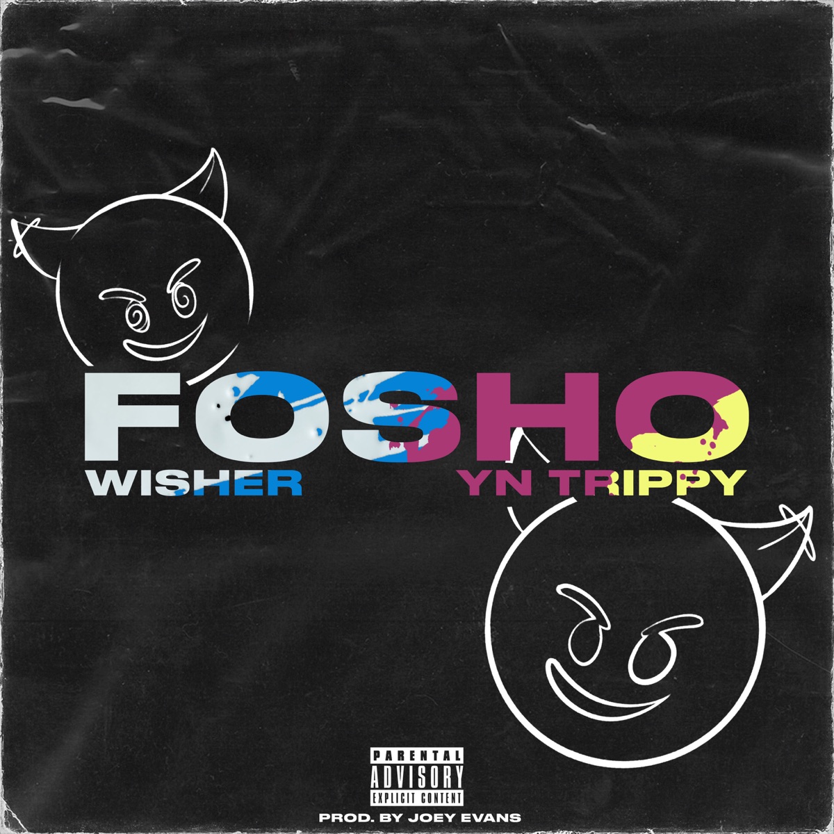 Fosho - Single by WISHER & YN Trippy album cover