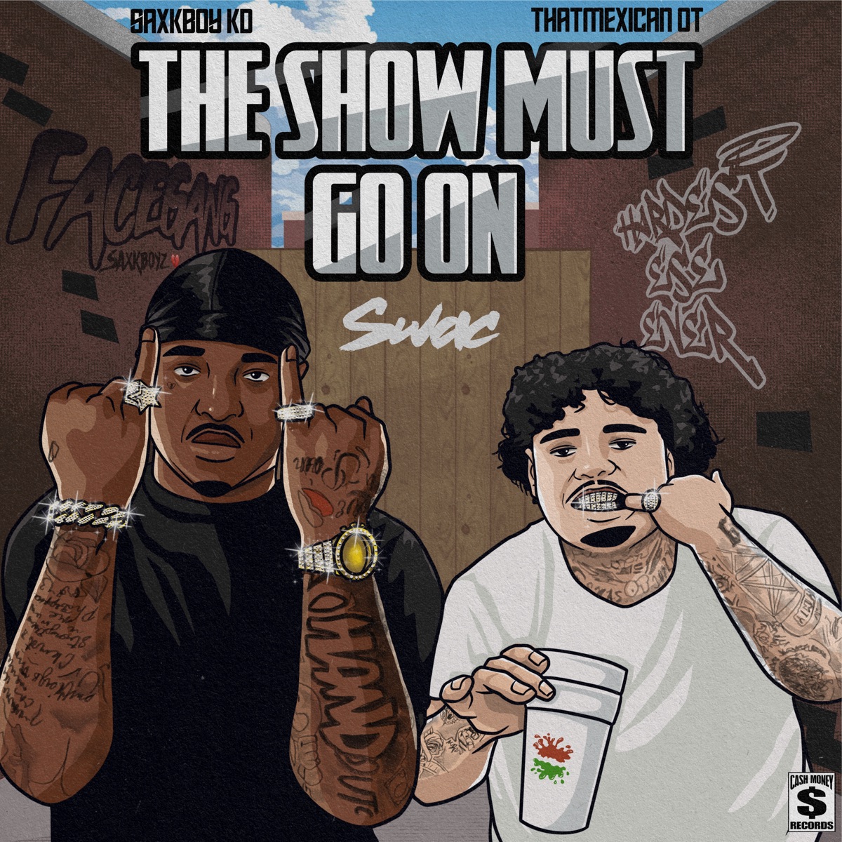 The Show Must Go On by Saxkboy KD & That Mexican OT album cover