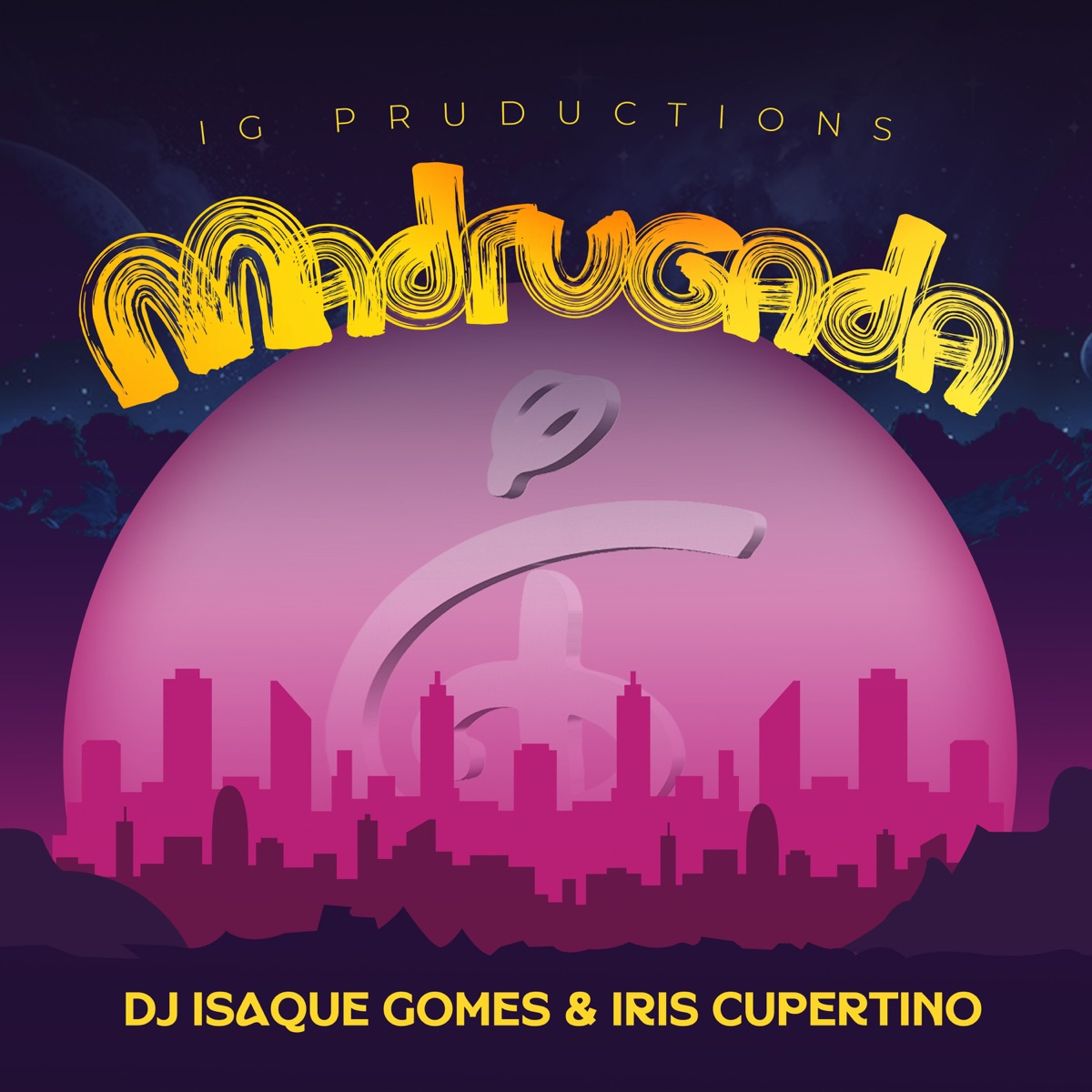 MADRUGADA - Single by DJ Isaque Gomes & ÍRIS CUPERTINO album cover