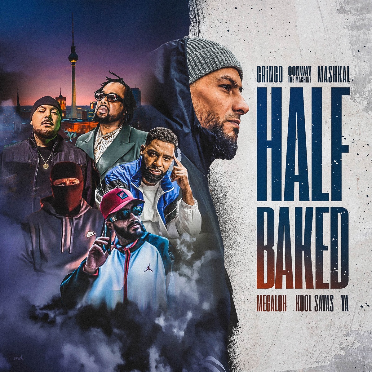 Half Baked (feat. Megaloh, YA & Mashkal) - Single by GRiNGO, Kool Savas & Conway the Machine album cover