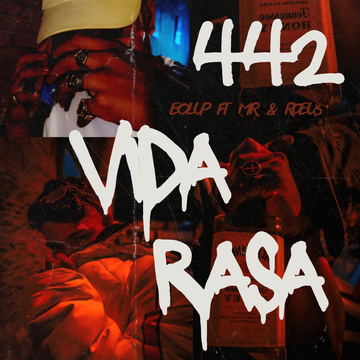 442 Vida Rasa (feat. Mr’ & RDeus) - Single by eolup album cover
