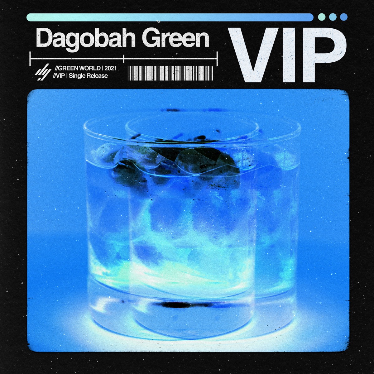 Vip - Single by Dagobah Green album cover