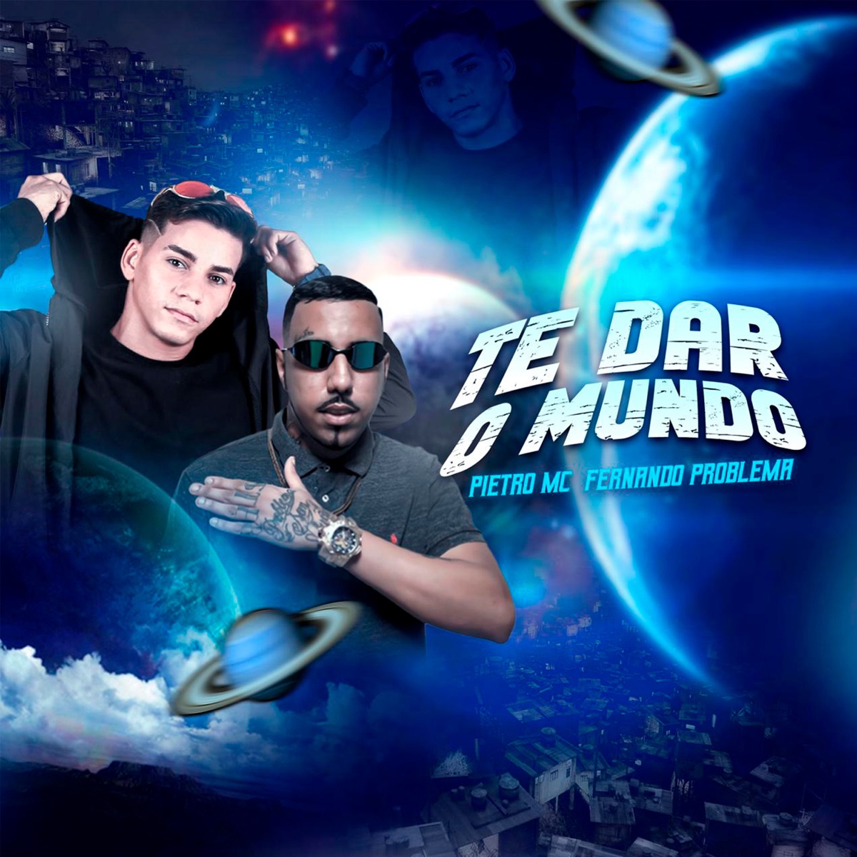 Te Dar o Mundo - Single by Pietro MC, Fernando Problema & biscoito no beat album cover