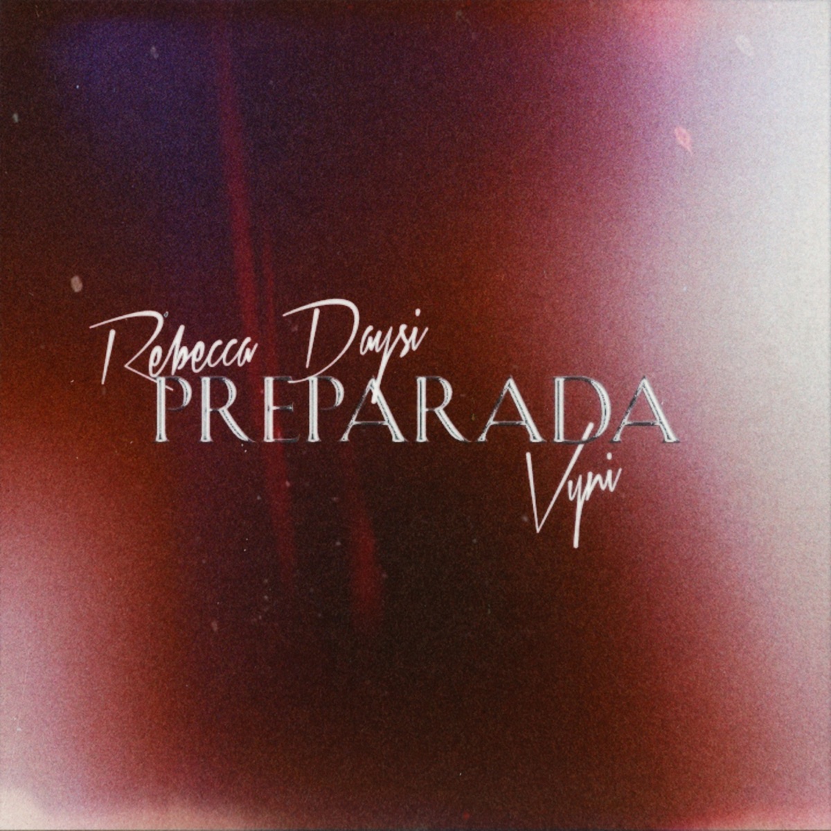 PREPARADA - Single by Rebecca Daysi, Vyni Irson & VYNI album cover