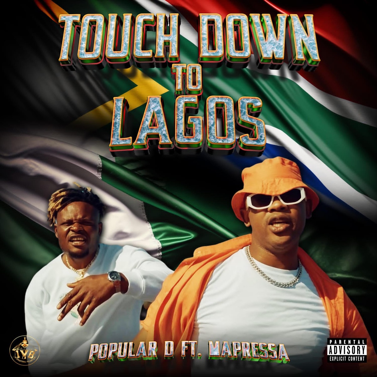 Touch Down To Lagos (feat. Mapressa) - Single by Popular D album cover