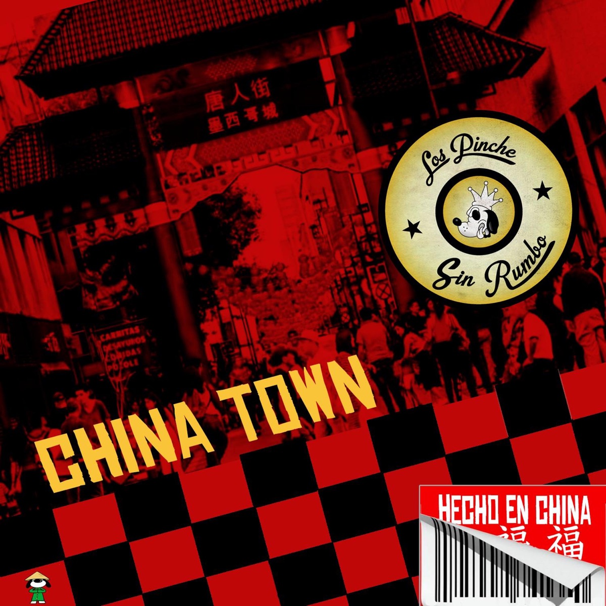 China Town - Single by Los Sin Rumbo album cover