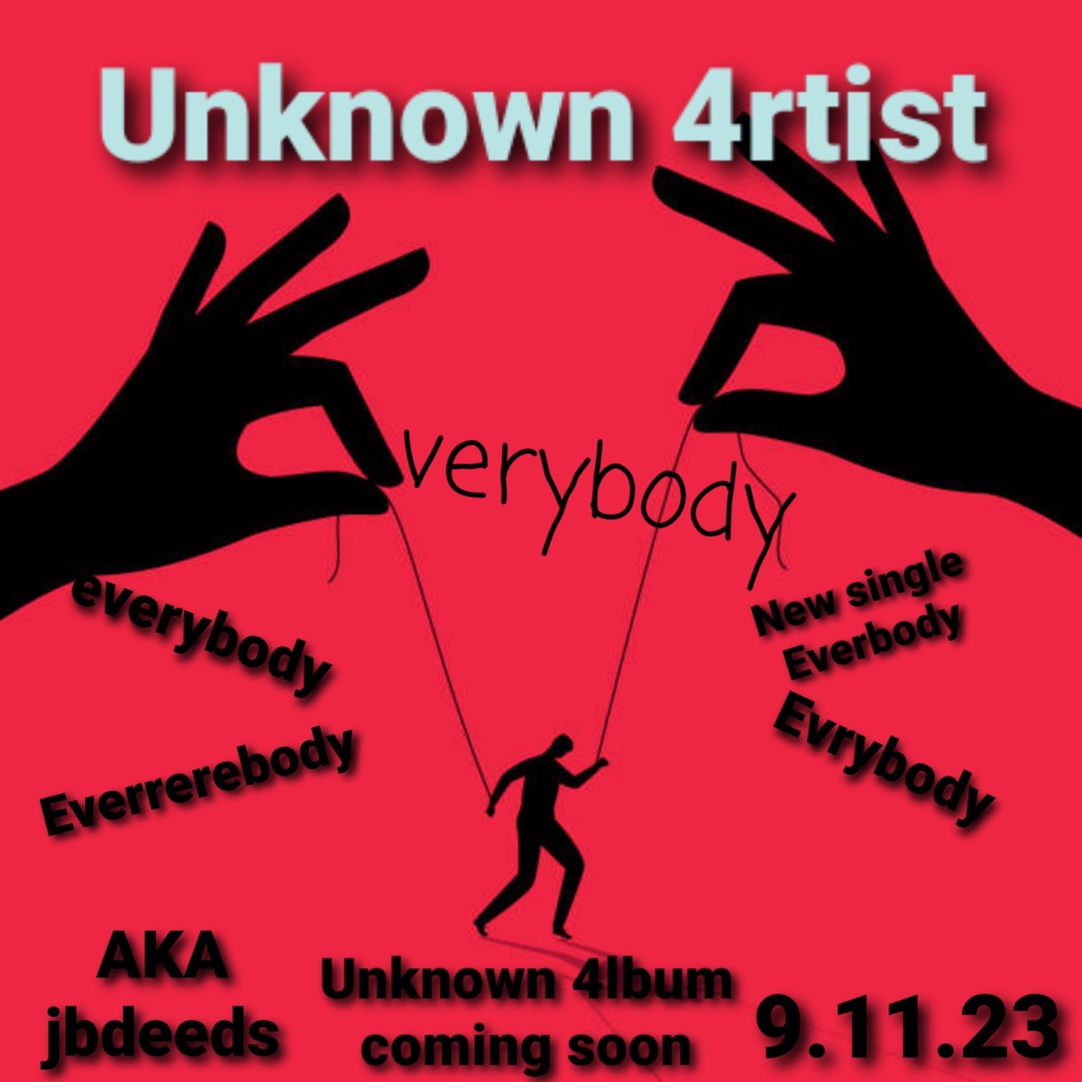 Everybody - Single by UNknown 4rtist album cover