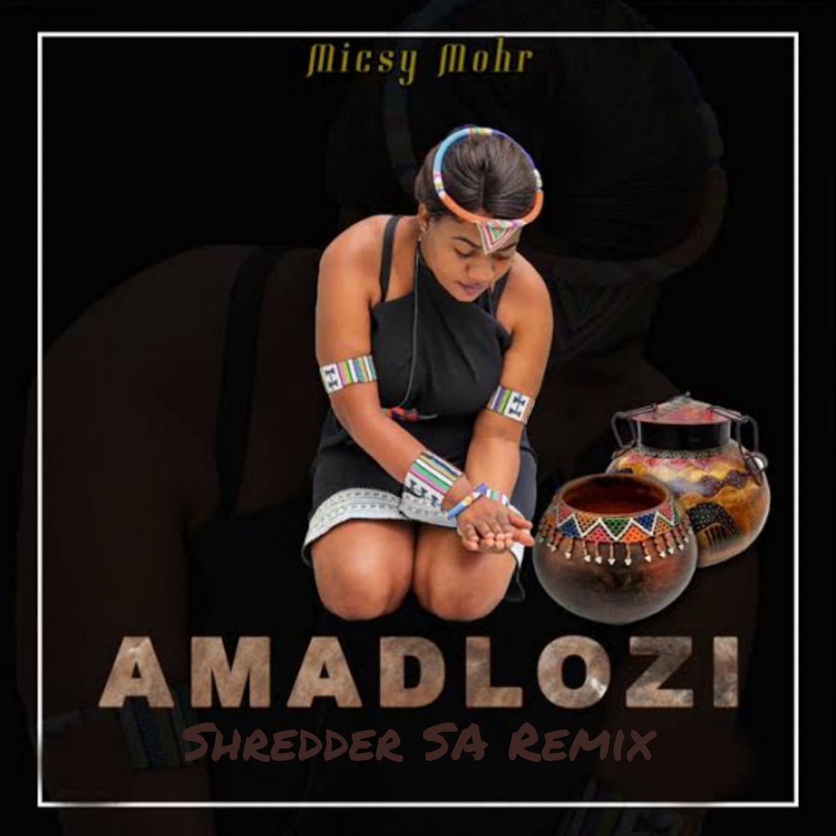 Amadlozi (feat. DJ Obza & Afro Exotiq) [Shredder SA Remix] - Single by Micsy Mohr album cover