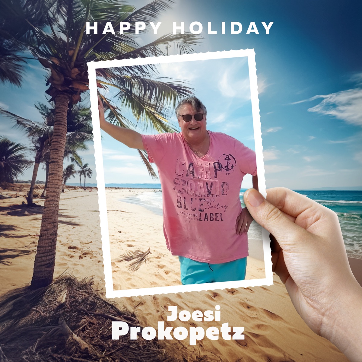 Happy Holiday - Single by Joesi Prokopetz album cover