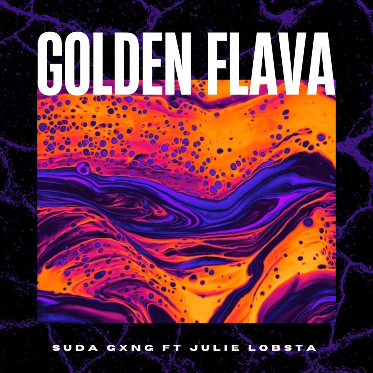 Golden Flava (feat. Julie Lobsta) - Single by Suda Gxng album cover