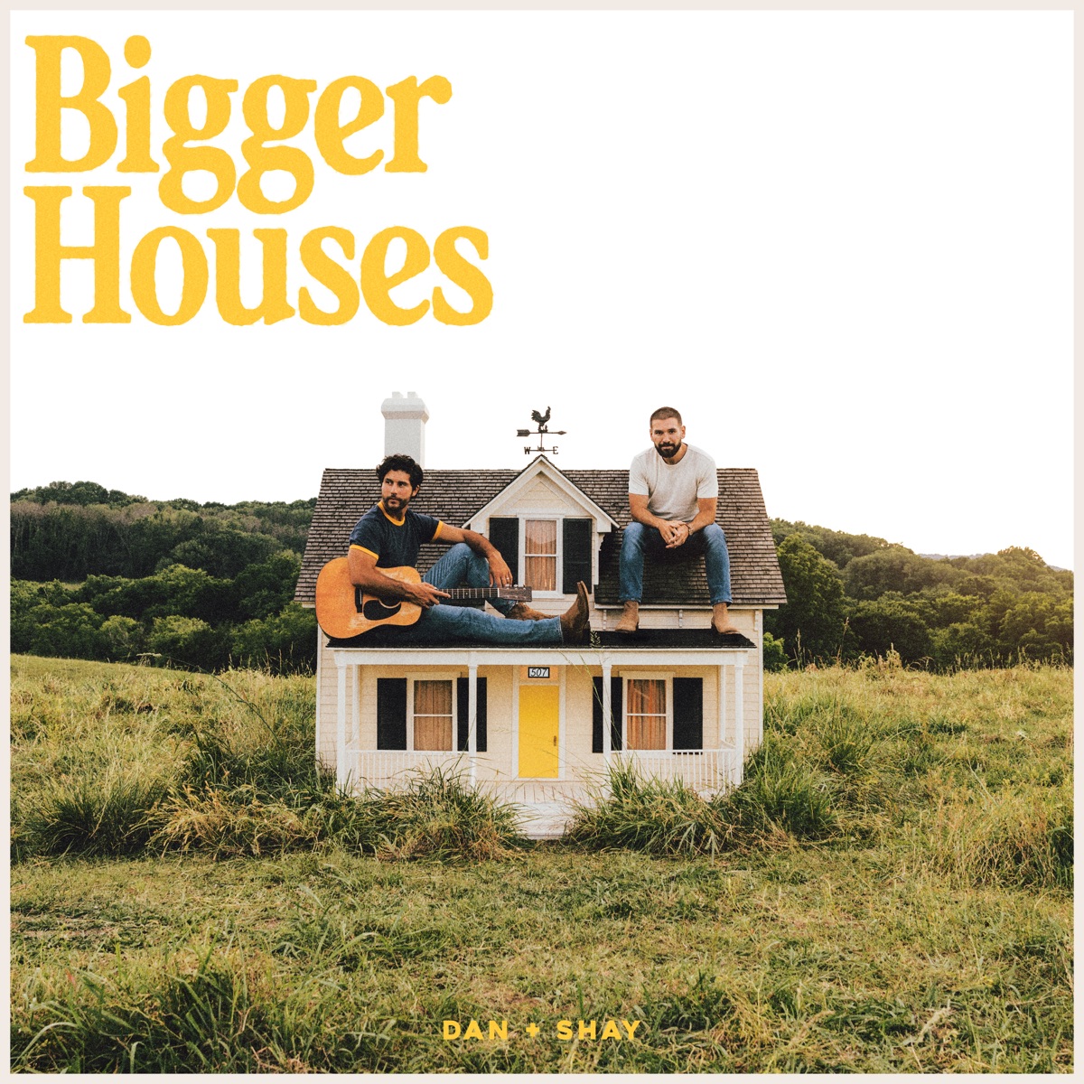 Bigger Houses by Dan + Shay album cover