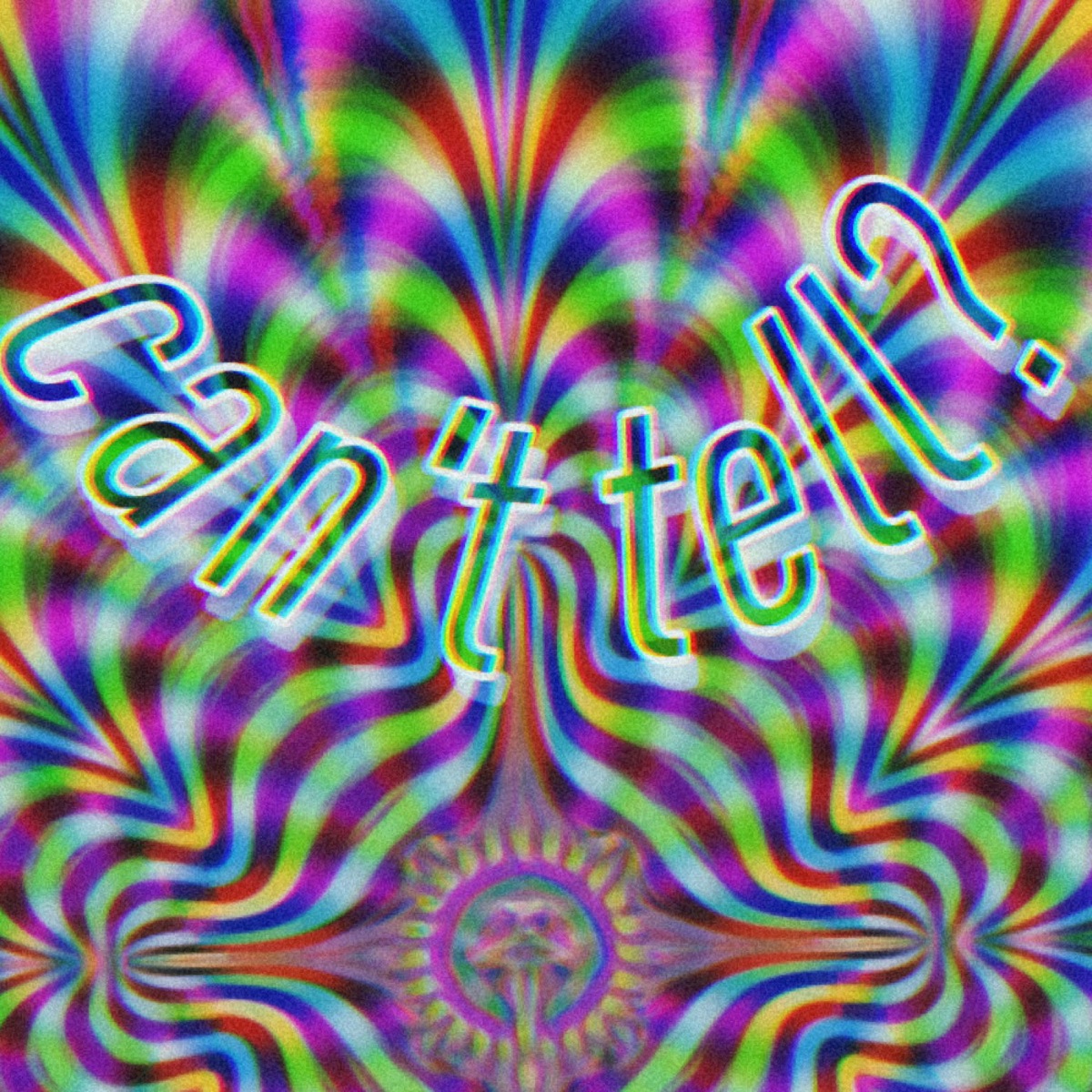 Can't Tell? - Single by Idothingsolo album cover