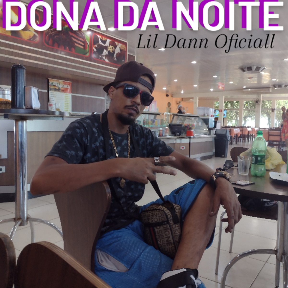 Dona da Noite - Single by Lil Dann Oficiall album cover