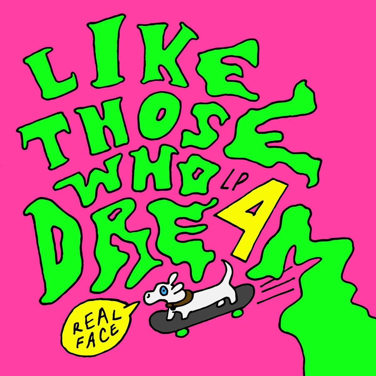 Like Those Who Dream by Real Face album cover