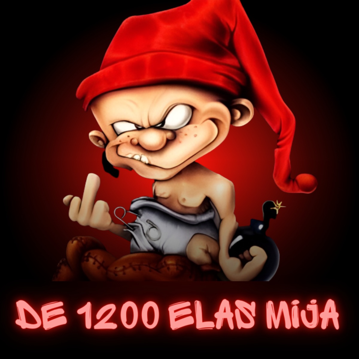 De 1200 Elas Mija - Single by MC Diguin, mc cacas, mc risadinha & MC NEGUINHO RD ZN album cover