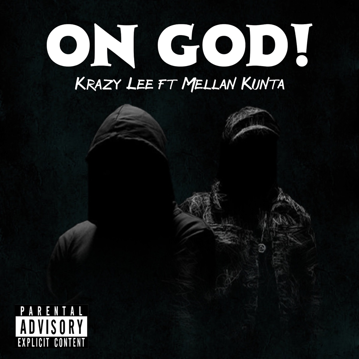 On God! - Single (feat. Mellan Kunta) - Single by krazylee album cover