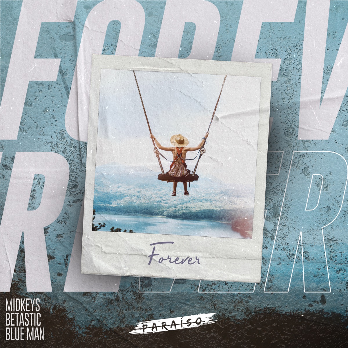 Forever - Single by midkeys, BETASTIC & Blue Man album cover