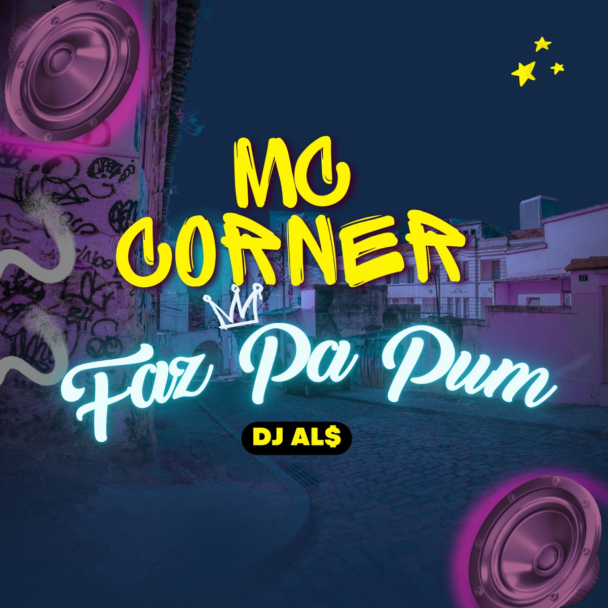 Faz Pa Pum - Single by Mc Corner & AL$ album cover