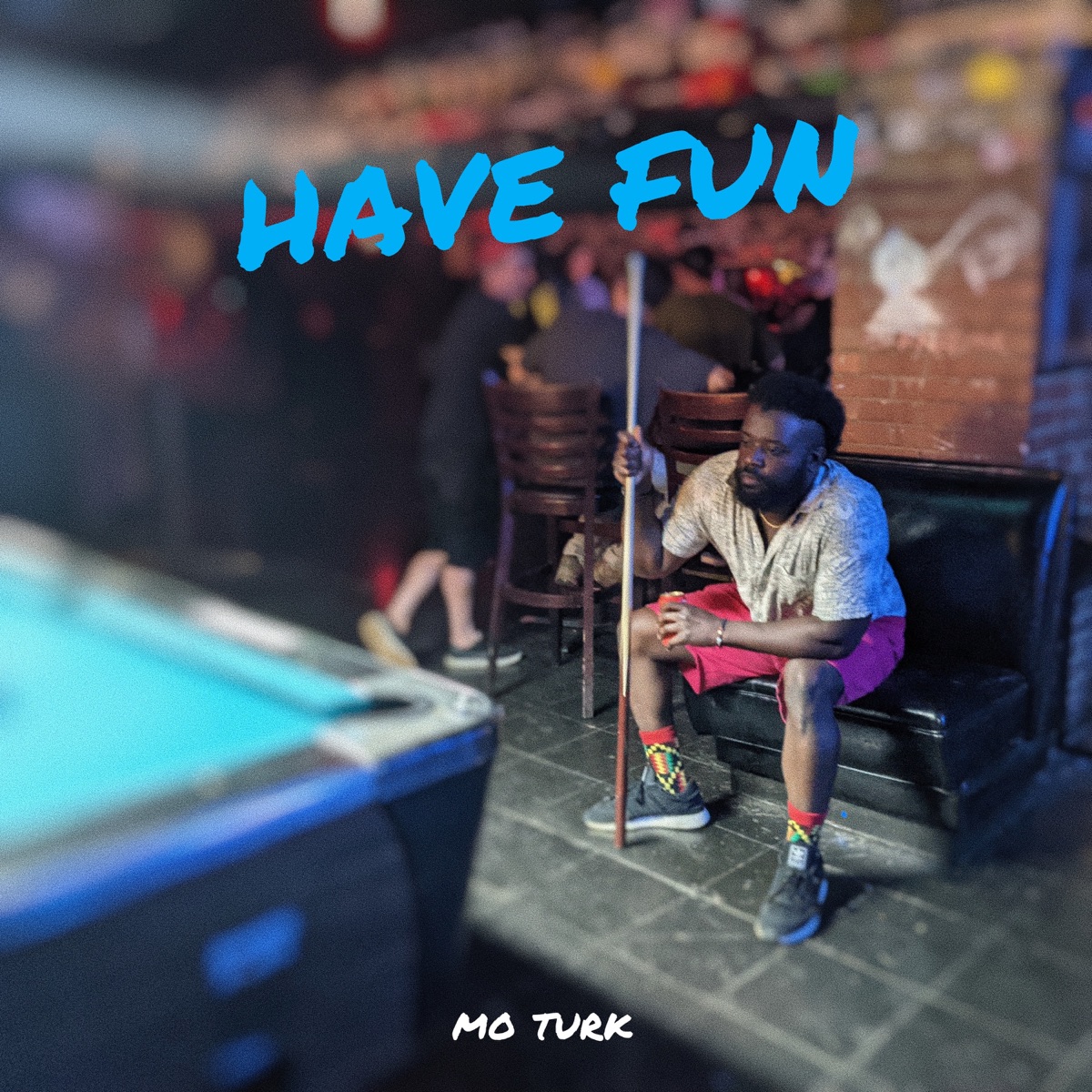 Have Fun - Single by Mo Turk album cover